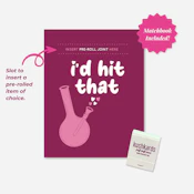 Kush Kards I'd Hit That Card