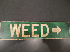 "Weed" Sign Green