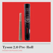 Tyson 2.0 Pound for Pound Cake 1g Preroll