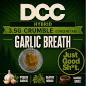 Garlic Breath | 3.5g Crumble | TAX INCLD