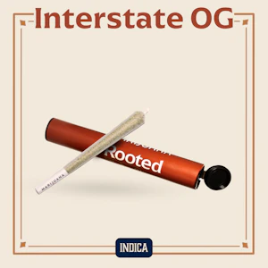 ROOTED - ROOTED - INTERSTATE OG 1 GRAM PRE ROLL