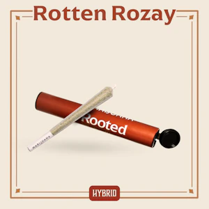 ROOTED - ROOTED - ROTTEN ROZAY 1 GRAM PRE-ROLL