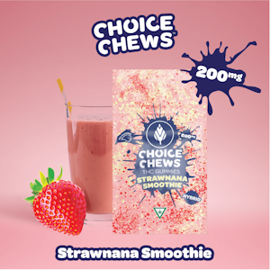 CHOICE - Choice Chews - Strawnana Smoothie - 200MG