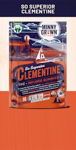 Minny Grown - So Superior Clementine Gummies 5mg THC 5mg CBD - 10 count