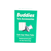 Buddies | Toro E-Rig Carb Cap/Glass Tube Replacement