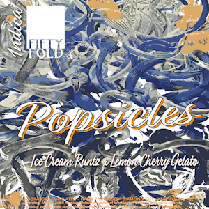 Fifty Fold - Fifty Fold | Popsicles | DOH | 1g