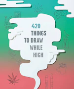 Pot Mamas Gifts | 420 Things To Draw While High
