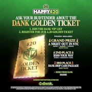 Dank Golden Ticket Promo (Not For Sale - Ask Budtender)
