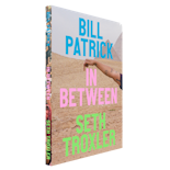 Seth Troxler x Bill Patrick - "In Between - A Photography Book"