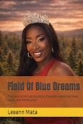 Matawana: Field Of Blue Dreams Book (HardCover)
