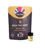 PROOF HIGH THC SHOT