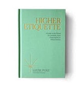 Book | Higher Etiquette - A Guide to the World of Cannabis