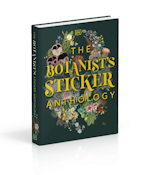 Botanists Sticker Anthology