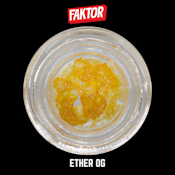 Ether OG  - Faktor - 1g Live Resin