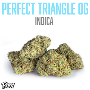 Frost - Frost 3.5g Perfect Triangle OG $35