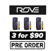 * ROVE  3X FULL GRAM CLASSIC CARTRIDGE FOR $90 -SIMPLY PRE-ORDER 2-5HRS IN ADVANCE - -MIX N MATCH OKAY-CANNOT COMBINE % DISCOUNTS