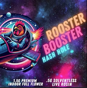 BAKED CHICKEN FARM - Rooster Booster 2g Hash Hole Runtz B