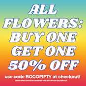 ALL FLOWERS - BOGO 50% OFF 🌱