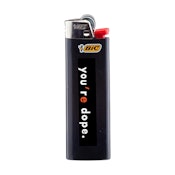 Bic Lighter | you're dope | Black