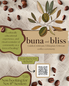 Buna and Bliss Coffee Ceremony - November 8th, 2025