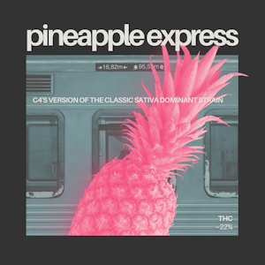 C4 - C4 - PINEAPPLE EXPRESS 3.5 GRAMS