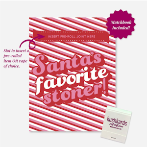 KushKards - Santa's Favorite Stoner Greeting Card