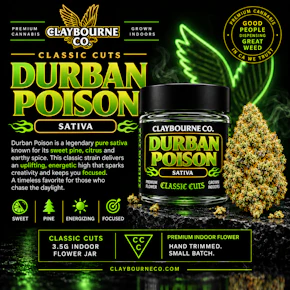 Claybourne Classic Cuts | 3.5g Indoor Flower Jar | Durban Poison