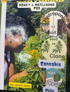 Weed Growers From Seed To Stone DBA Matawana - Money & Marijuana Too Hard Cover Book