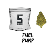 5 Boro | Fuel Pump | .7G Dime bag