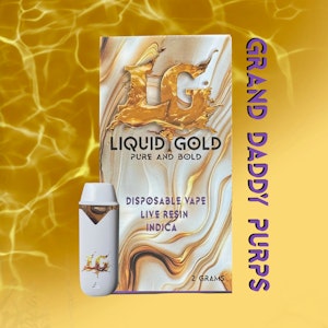 LIQUID GOLD - Liquid Gold | Live Resin Disposable Pen | Grand Daddy Purps | 2g