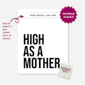High As A Mother (Limited Edition) Mother’s Day 420 Greeting Card