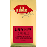 Her Highness - Sleepy Puffs - Infused - 5pk - Preroll