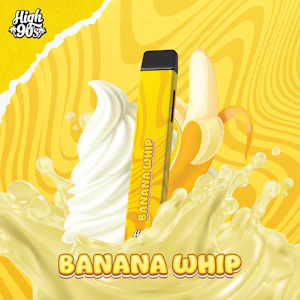 HIGH 90'S - High 90's - 1g AIO - Banana Whip
