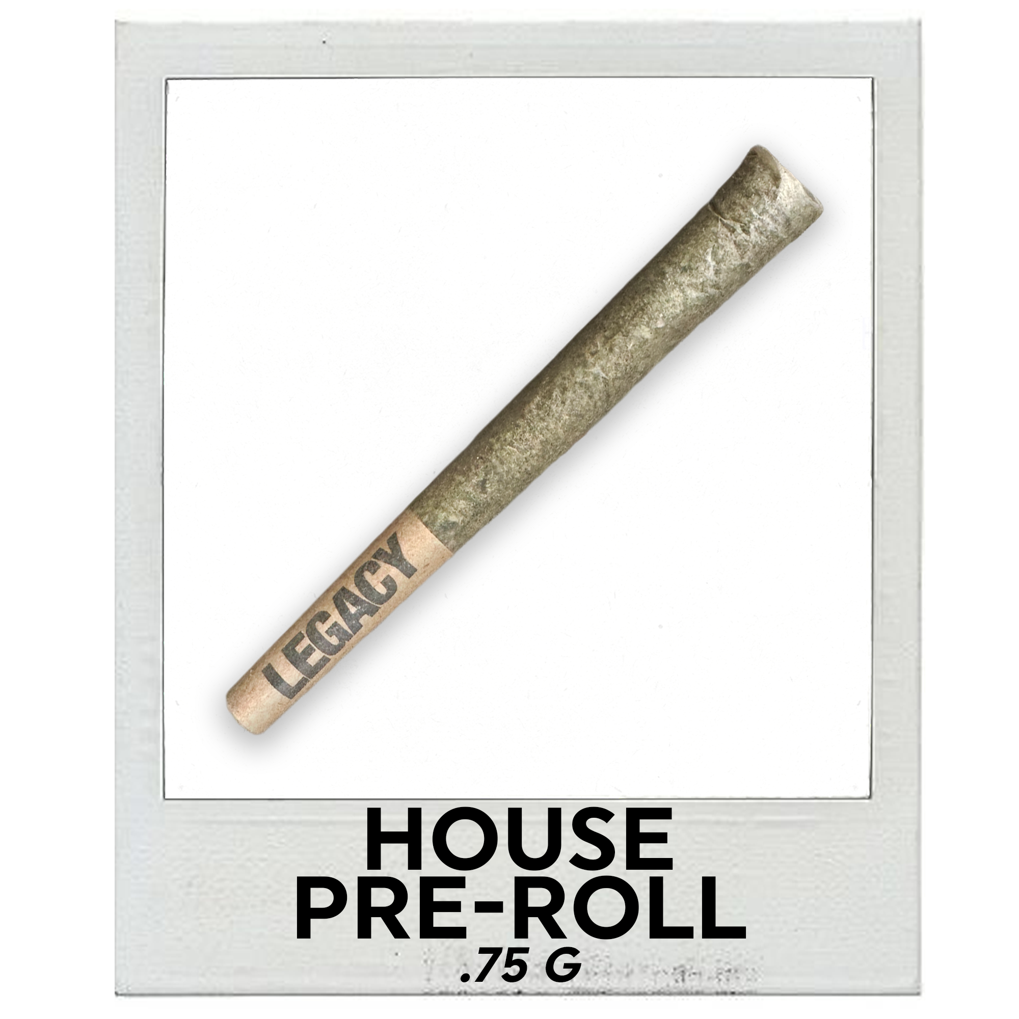 House Pre-Roll