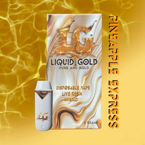 LIQUID GOLD - Liquid Gold | Live Resin Disposable | Pineapple Express | 2g