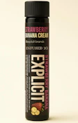 Explicit - Preroll - Infused - Strawberry Banana Cream - 1g