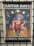 Sativa days Indica Nights poster