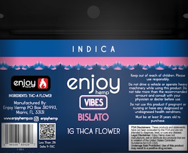 Enjoy Hemp Wellness - 1g THCA Flower for Vibes - Bislato (Indica)