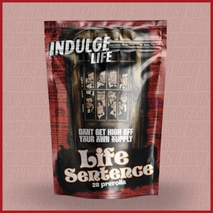 Induldge Life - Life Sentence - Bell Ringer - 28 1G Prerolls