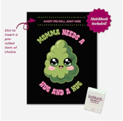 Momma Needs a Nug and a Hug Greeting Card