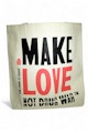 HWCC - Make Love Not Drug War Tote - Canvas - Non-cannabis
