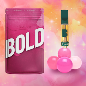 THE BOTANIST -  The Botanist BOLD - Bubblegum | 1g