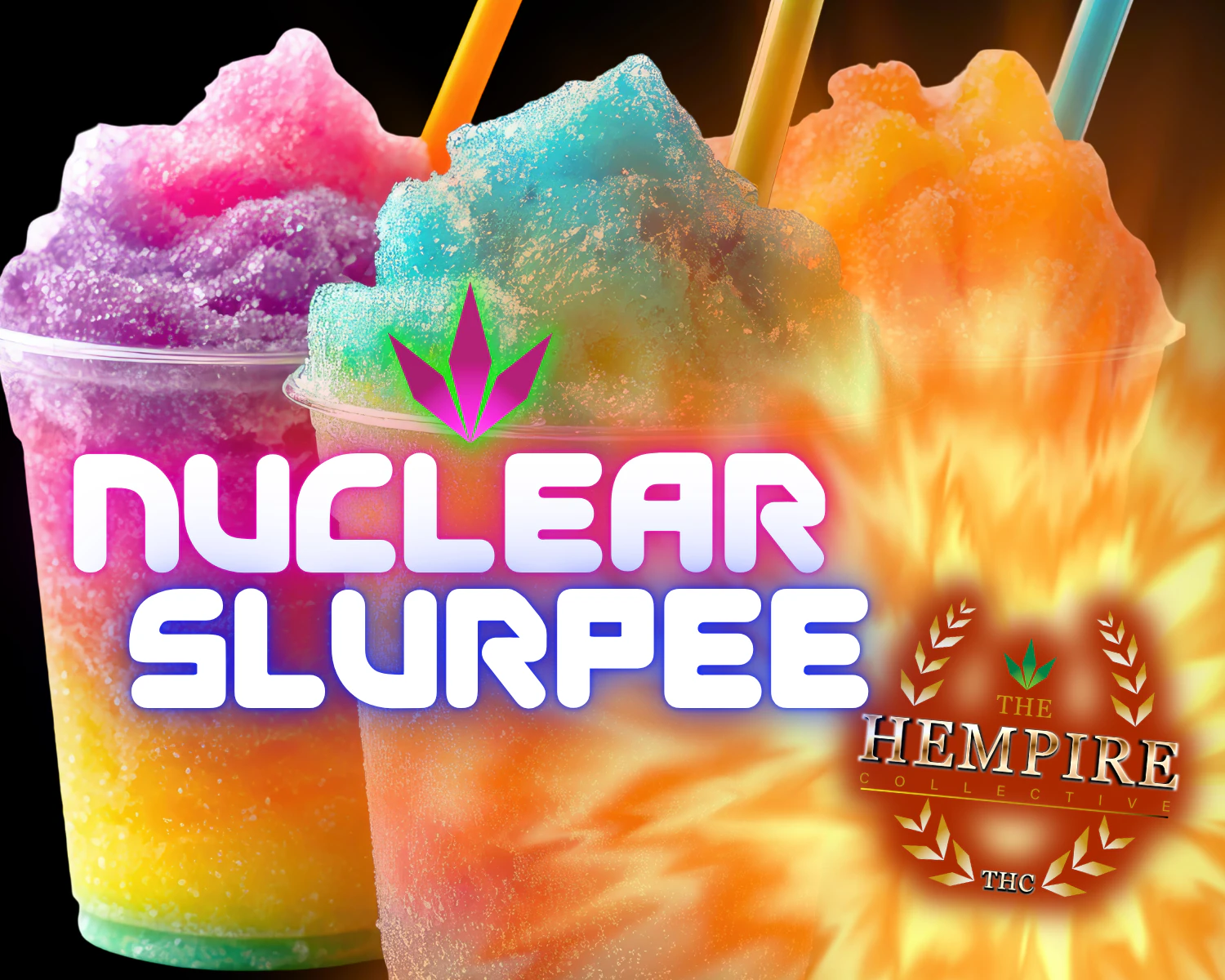 The Hempire Collective - THC | Nuclear Slurpee  Main Image