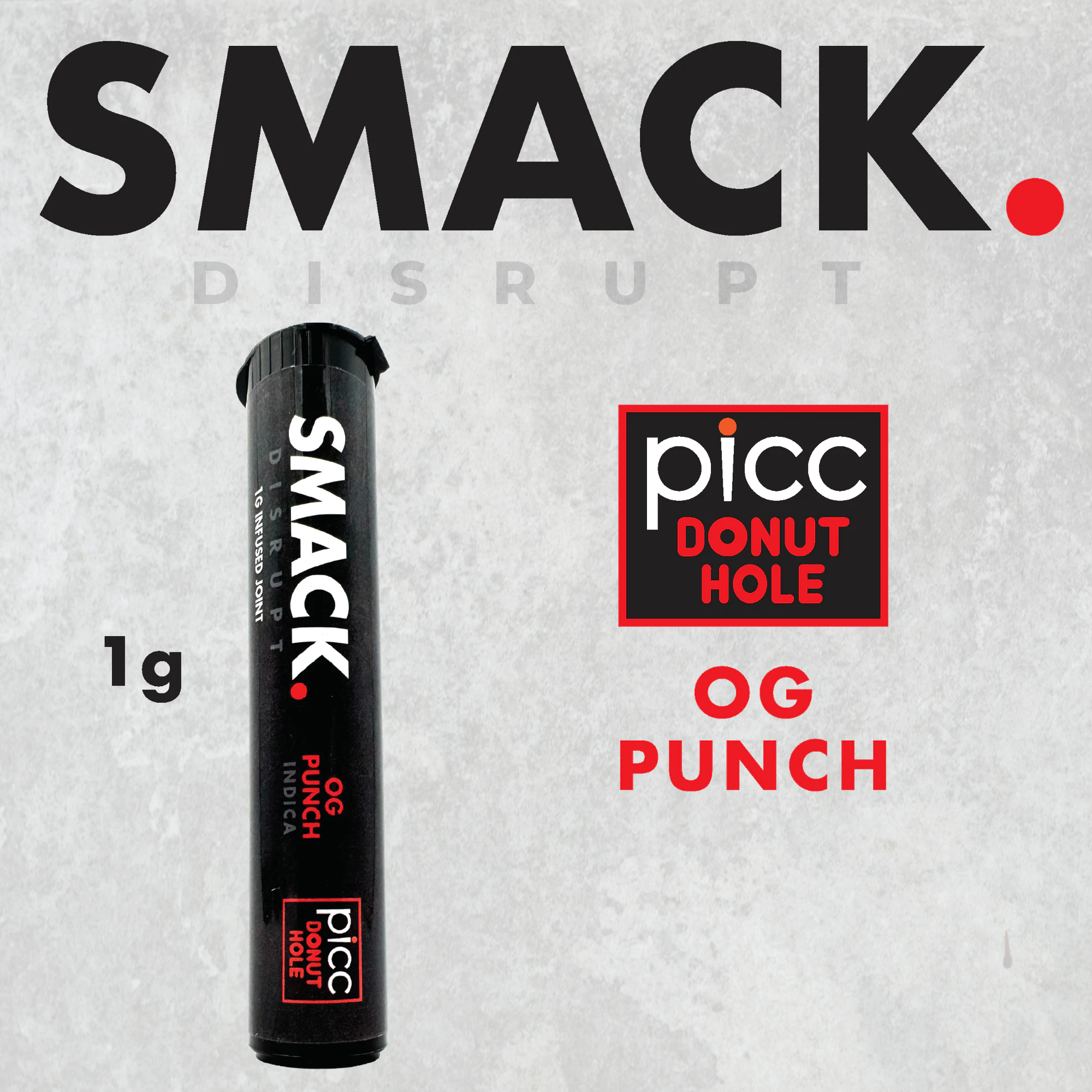 Smack - Smack. - OG Punch - Infused Preroll - 1g Main Image