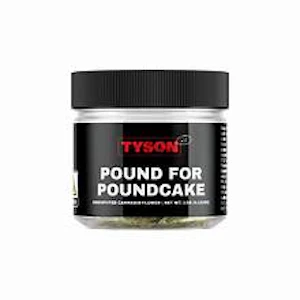 TYSON 2.0 - Tyson - Pound for Pound Cake - 3.5g