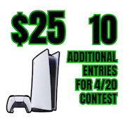 *PS5* CONTEST - *10 ENTRIES*  - 420 SPECIAL