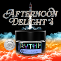 Rythm - Afternoon Delight #4 - 3.5g - Flower