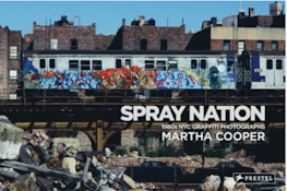 Martha Cooper Spray Nation