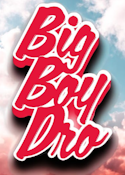 Big Boy Dro Flower 1g - Banana Cake 25%