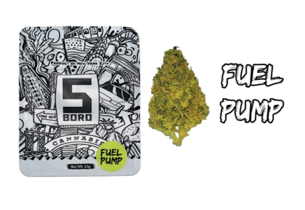 5 BORO - 5 Boro | Flower - Fuel Pump | Dime - 0.7g